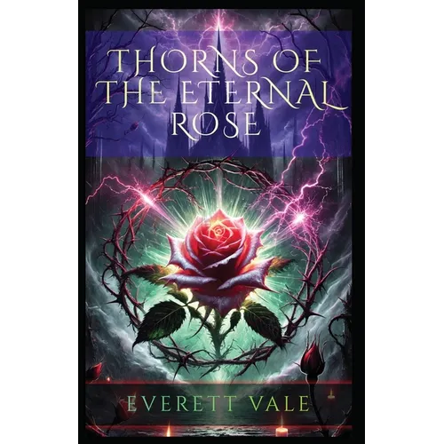 Thorns of the Eternal Rose