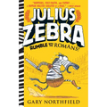 Julius Zebra: Rumble with the Romans!