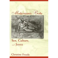 Modernism's Body: Sex, Culture, and Joyce