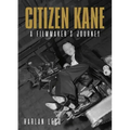 Citizen Kane: A Filmmaker's Journey