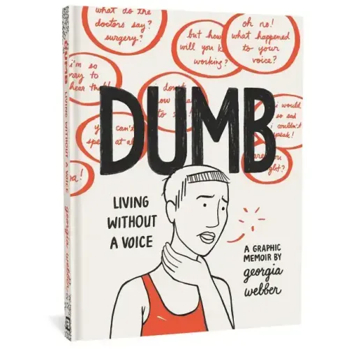 Dumb: Living Without a Voice