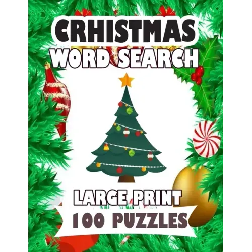 Christmas Word Search Large Print 100 Puzzles: Enjoy for adults and teens spend time searching words