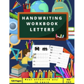 Handwriting Workbook LETTERS: Preschool, Kindergarten, Pre K writing paper with lines, suitable for kids ages 3 to 6, handwriting upper&lowercase tr