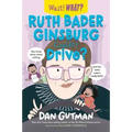 Ruth Bader Ginsburg Couldn't Drive?