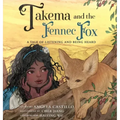 Takema and the Fennec Fox