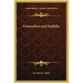 Gonorrhea and Syphilis