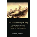 The Necessary King: A Postcolonial Reading of the Deuteronomistic Portrait of the Monarchy