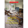 Death Comes to the School