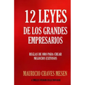 12 Leyes de los Grandes Empresarios