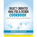 Object Oriented Analysis & Design Cookbook: Introduction to Practical System Modeling