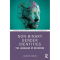 Non-Binary Gender Identities: The Language of Becoming