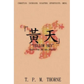 "Yellow Sky": Crisis for the Han Dynasty