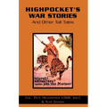Highpocket's War Stories