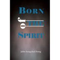 Born of the Spirit