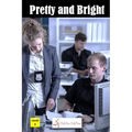 Pretty and Bright