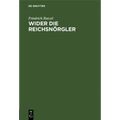 Wider Die Reichsnörgler: Ein Wort Zur Kolonialfrage Aus Wählerkreisen
