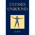 Ulysses Unbound: Studies in Rationality, Precommitment, and Constraints