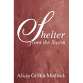 Shelter from the Storm