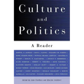 Culture and Politics: A Reader