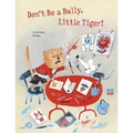 Don't Be a Bully, Little Tiger