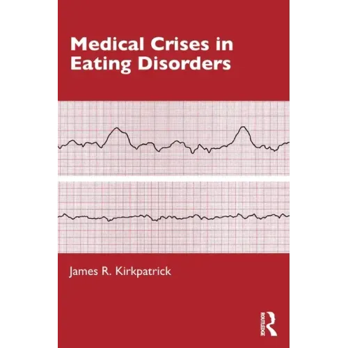 Medical Crises in Eating Disorders