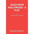 Tales from Hollywood - A Play