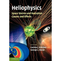 Heliophysics: Space Storms and Radiation: Causes and Effects
