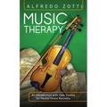 Music Therapy: An Introduction with Case Studies for Mental Illness Recovery