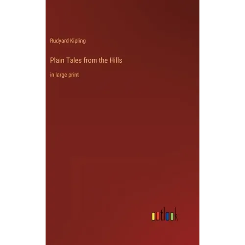 Plain Tales from the Hills: in large print