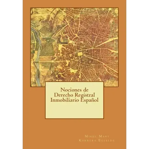 Nociones de Derecho registral inmobiliario español