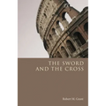The Sword and the Cross