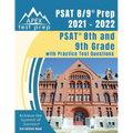 PSAT 8/9 Prep 2021 - 2022: PSAT 8th and 9th Grade with Practice Test Questions [3rd Edition Book]