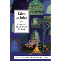 Tales of Juha: Classic Arab Folk Humor