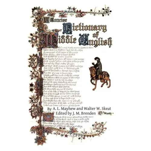 A Concise Dictionary of Middle English: from A.D. 1150 to 1580