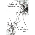 A Balanced Christian Life