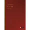 King Richard III: in large print