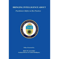 Bringing Intelligence About: Practitioners Reflect on Best Practices