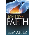 Igniter of Faith: Release Your Miracle