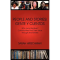 People and Stories / Gente y Cuentos: Communities Find Their Voice Through Short Stories