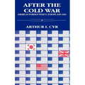 After the Cold War: American Foreign Policy, Europe and Asia