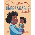 The Unbreakable Thread