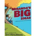 Miranda's Big Ideas: A children's picture book for creative girls and boys