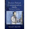 Doctor-Patient Communication Skills: The Keys to Unlocking