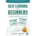 Deep Learning For Beginners: 2 Manuscripts: Deep Learning For Beginners And Data Science From Scratch