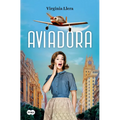 Aviadora / The Aviator