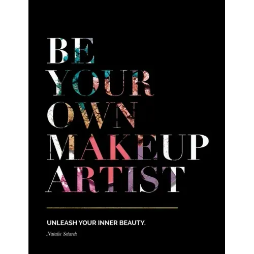Be Your Own Makeup Artist: Unleash Your Inner Beauty