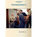 Life History of Floyd Mayweather Jr.