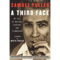 A Third Face: My Tale of Writing, Fighting, and Filmmaking