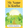 My Name is Kozha
