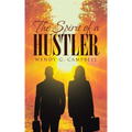 The Spirit Of A Hustler